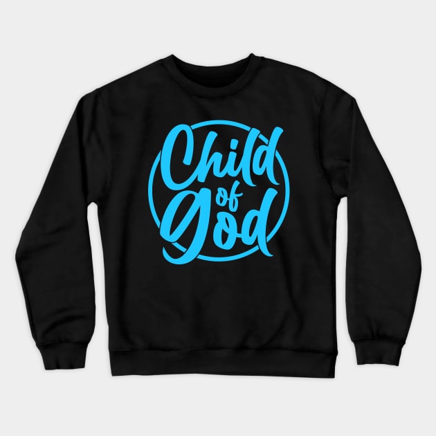 Child Of God Crewneck Sweatshirt by Plushism